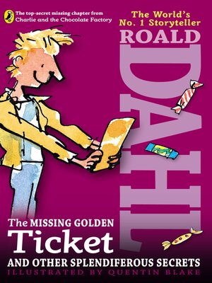 cover image of The Missing Golden Ticket and Other Splendiferous Secrets